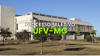 UFV-MG abre seleção para Professor Substituto pelo edital 53/2024