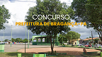 Concurso Bragança-PA 2024: local de prova da 1ª fase sai hoje (04)