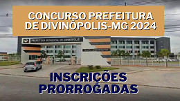 Prefeitura de Divinópolis-MG prorroga inscrições de concurso com 1.426 vagas