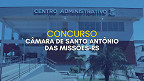 Concurso Câmara de Santo Antônio das Missões-RS 2024