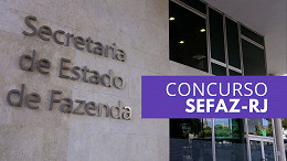 Concurso SEFAZ-RJ avança na escolha da banca; veja detalhes