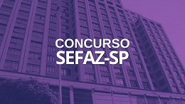 Concurso SEFAZ SP: Comissão é formada; Iniciais de R$ 6 mil!