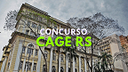 CAGE RS lança regulamento do concurso: Veja os cargos e a remuneração