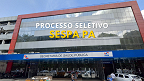 SESPA Pará abre novo processo seletivo