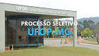 Processo Seletivo UFOP-MG: sai edital 49/2024 para Professores