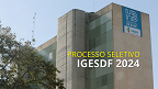 Processo Seletivo IGESDF 2024 - Inscrição