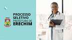 Prefeitura de Erechim-RS abre vagas para Médico