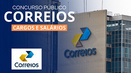 Concurso Correios: veja salários e benefícios dos cargos