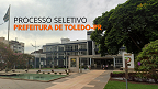 Processo Seletivo Prefeitura de Toledo-PR 2024 - Inscrição