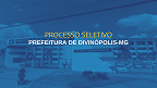 Processo Seletivo Divinópolis-MG 2024: Edital e Inscrição