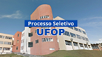 UFOP abre vagas para Professor Substituto em Cirurgia