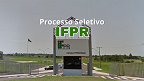 IFPR abre novas vagas para Professor Substituto no Campus de Paranavaí