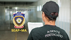 SEAP-MA abre vagas para Agente Penitenciário em Timon