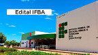 IFBA abre vagas para Professores em Formoso via edital 13/2024