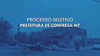 Processo Seletivo Prefeitura de Confresa-MT 2024