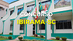 Prefeitura de Ibirama-SC abre vagas em 15 cargos via edital 78/2024