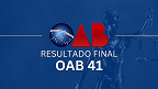 Já viu a lista? Resultado final OAB 41 é divulgado pela FGV