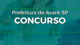  Concurso Avaré-SP: Prefeitura lança 4 editais com 23 vagas