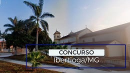 Concurso Prefeitura de Ibertioga-MG 2024/2025: Edital e Inscrição