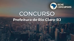 Prefeitura de Rio Claro-RJ abre 49 cargos e paga até R$ 6.780