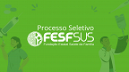 FESF SUS-BA abre seleção em dois cargos