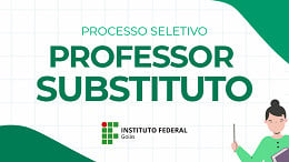 IFG abre seleção para Professor Substituto pelo edital 26/2024