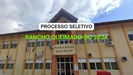 Processo Seletivo de Rancho Queimado-SC 2024: vagas de até R$ 4,5 mil