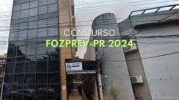 Concurso FOZPREV-PR 2024: Sai edital com vagas de R$ 9,6 mil