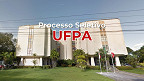 Processo Seletivo UFPA 297/2024 abre vagas para Professor com salário de R$ 22.3 mil