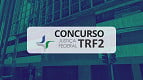 Resultado final do concurso TRF 2 sai pelo Instituto AOCP