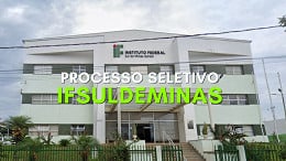 IFSULDEMINAS abre seleção para Professor via edital 268/2024