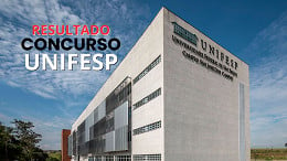 Vunesp divulga resultado do concurso UNIFESP aberto pelo Edital 336/2024