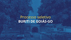 Edital Buriti de Goiás-GO 2024: Prefeitura abre 31 vagas