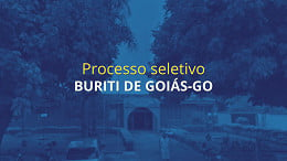 Edital Buriti de Goiás-GO 2024: Prefeitura abre 31 vagas