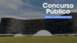 Concurso TSE 2024: Local de prova é DIVULGADO!