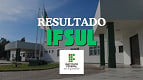 Após gabarito, veja quando sai o Resultado IFSUL 2025