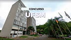 Concurso UFSM-RS abre vagas para Professores de R$ 4.875,18