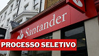 Banco Santander abre 190 vagas em Dezembro; veja como se candidatar