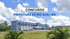 Concurso Prefeitura de Rio Real-BA 2024 - Edital e Inscrição