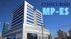 Concurso MP-ES 2025: Banca definida e edital iminente