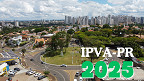 Calendário IPVA-PR 2025: veja como fazer a consulta