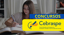 Concursos Cebraspe: veja editais e vagas abertas em Dezembro