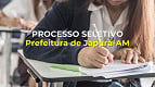 Processo Seletivo Prefeitura de Japurá-AM abre 392 vagas