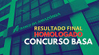 SAIU! Resultado final do concurso BASA 2024 é homologado no DOU