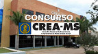 Concurso CREA-MS 2025: Sai edital com 6 vagas