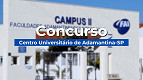 Centro Universitário de Adamantina-SP abre concurso em dois cargos