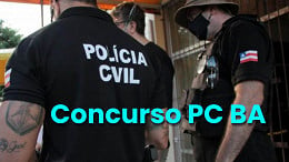 Concurso PC BA: Lei sancionada cria 2.397 novos cargos