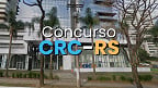 CRC-RS abre concurso em dois cargos