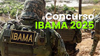 Concurso IBAMA 2025 saiu! Edital abre 460 vagas para Analistas