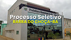 Processo Seletivo Prefeitura de Barra do Choça-BA 2025 - Inscrição